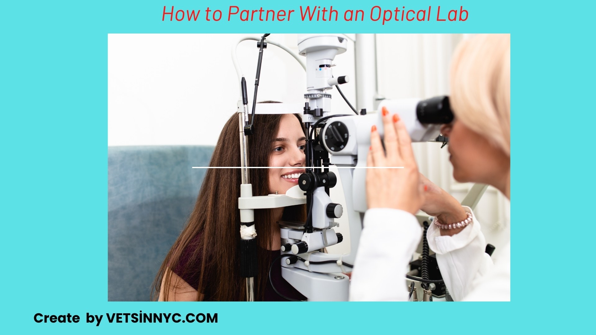 How to Partner With an Optical Lab: The Ultimate Guide